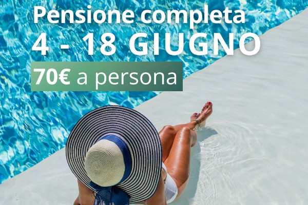 OFFERTA SPECIALE DAL 4 AL 18 GIUGNO